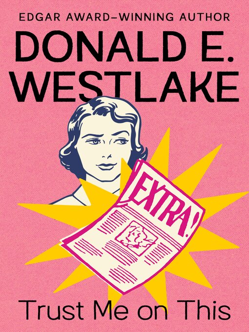 Title details for Trust Me on This by Donald E. Westlake - Available